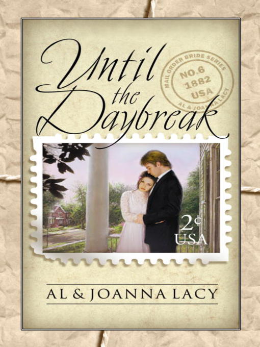 Title details for Until the Daybreak by Al Lacy - Available